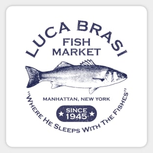 Luca Brasi Fish Market - Since 1945 Sticker